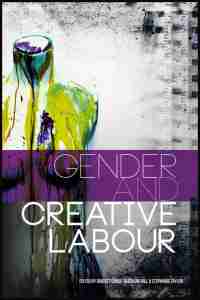 Gender and Creative Labour