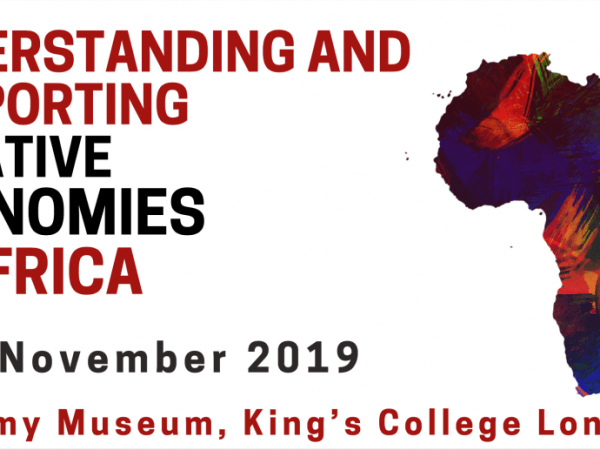 Understanding And Supporting Creative Economies In Africa Conference