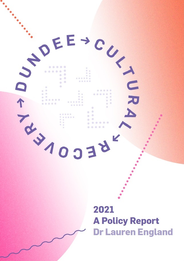 New Report on Dundee’s Cultural Recovery